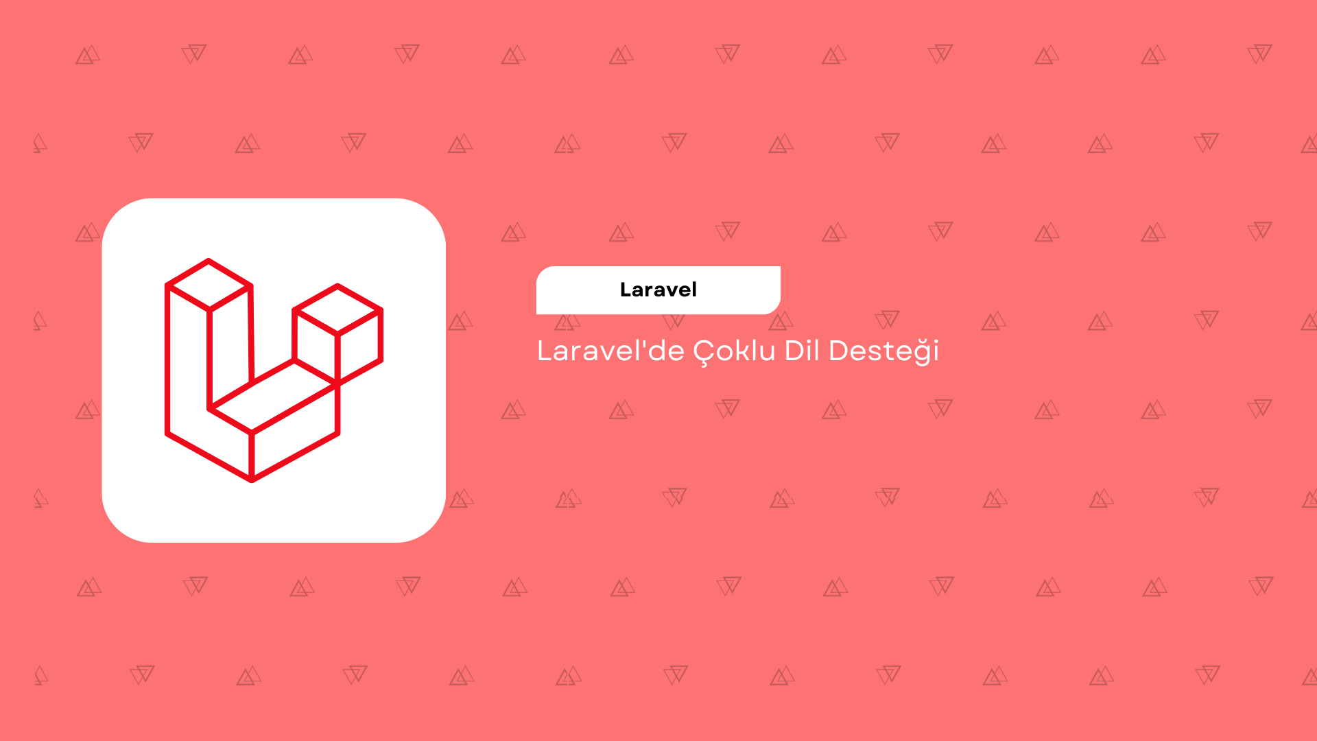 Laravel'de Çoklu Dil Desteği